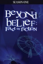 Beyond Belief Fact or Fiction